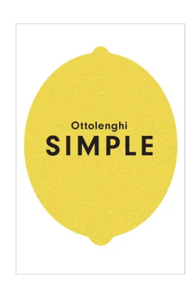 Ottolenghi Simple By Yotam Ottolenghi